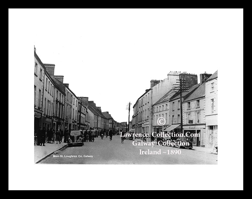 Loughrea (1940s) ~ Main Street ~ Co Galway ......G1219 B