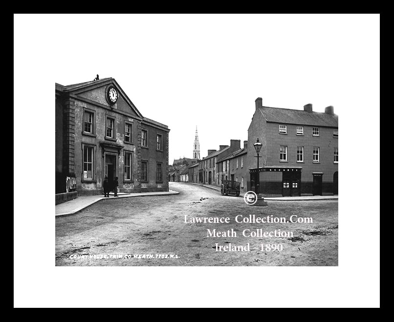 Trim ~ Court House ~ Castle Street ~ Co Meath ......M224 B