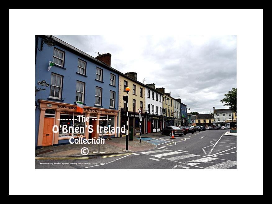 Dunmanway ~ Market Square ~ Co Cork ....3010