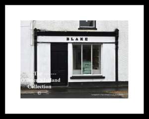 Irish Shop Fronts   ~   "Blake"   ~    West Street    ~    Carrigaholt     ~   Co.Clare ..... 1734