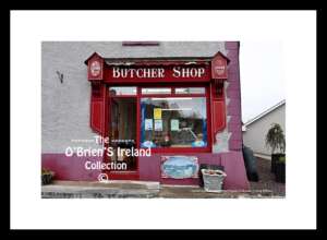 Irish Shop Fronts   ~   "Butchers Shop"   ~  J. Power Butcher Shop  ~  Main Street   ~  Castletownroche  ~   Co.Cork....8919