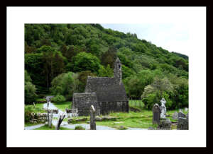 Glendalough  Village     ~    St. Kevin's church   ~    Sevenchurches Or Camaderry     ~      Co Wicklow ......5059