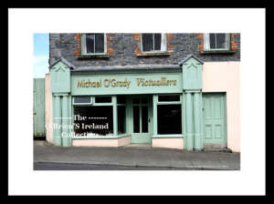 Irish Shop Fronts    ~   "Michael O'Grady Victualler"   ~    Kildysart Road   ~  Kildysart   ~   Co.Clare  ....1133