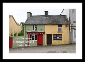 Irish Shop Fronts    ~     "T.P.Sullivan"   ~ Lower Bridge Street   ~ Killorglin  ~      Co.Kerry...,2375