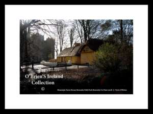 Bunratty Folk Park   ~  Mountain Farmhouse   ~ A poor farmers house of a type found on the borders of Limerick and Kerry.   ~    Bunratty   ~    Co Clare .......0102B