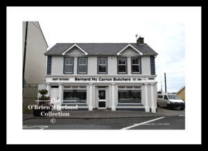 Irish Shop Fronts    ~   "Bernard McCarron Butchers"   ~     The Diamond     ~     Raphoe     ~      Co. Donegal.....6632