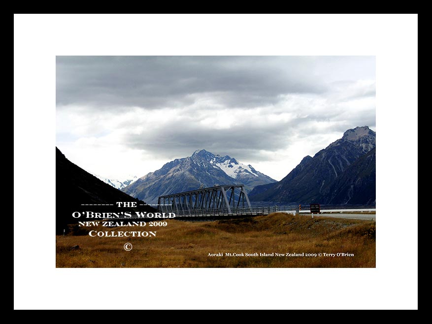 Mt. Cook >>>>South Island >>> New Zealand >>>> 2009