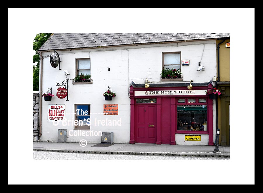 Castlemartyr ~ " The Hunted Hog" ~ Main Street ~ Co Cork.....5529