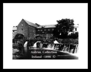 Bushmills    ~  Bush Falls  ~   Old Mill      ~    Co Antrim      ~     Northern Ireland .....A 16B
