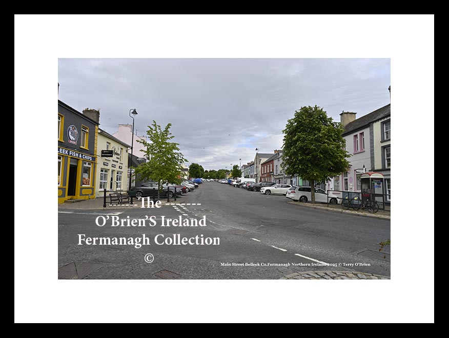 Belleek Village ~ Main Street ~ Co. Fermanagh ~ Northern Ireland ....8751
