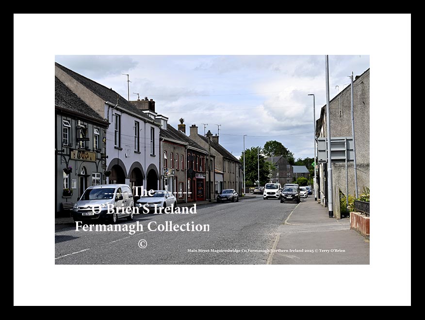 Maguiresbridge ~ Main Street ~ Co. Fermanagh ~ Northern Ireland ...8685